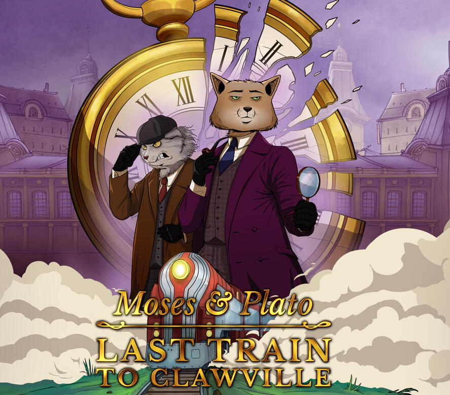 Moses &amp; Plato: Last Train to Clawville